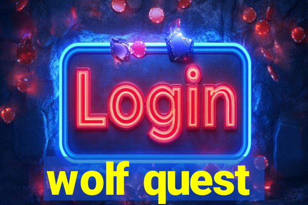 wolf quest